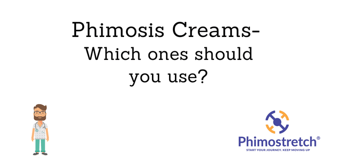 Top 6 Phimosis creams for curing tight foreskin