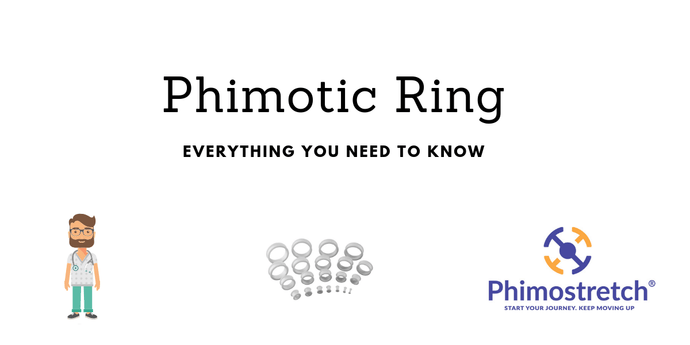 Phimotic ring :  Everything you need to know- Phimostretch